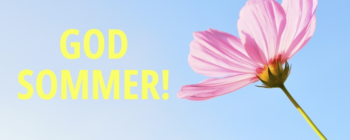 God sommer! 